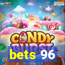 bets 96