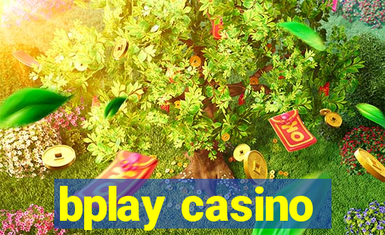 bplay casino