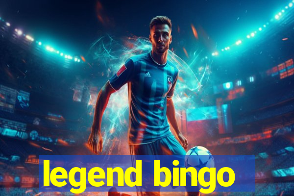 legend bingo