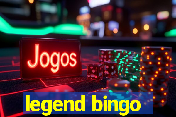 legend bingo