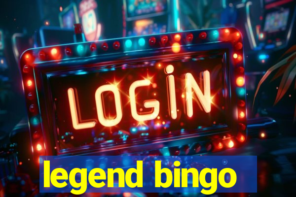 legend bingo