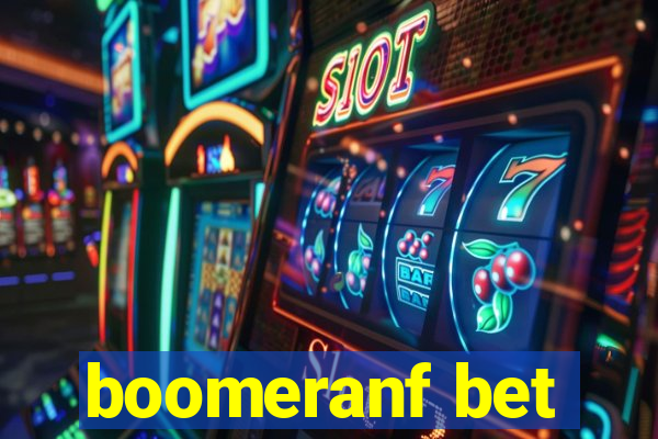 boomeranf bet