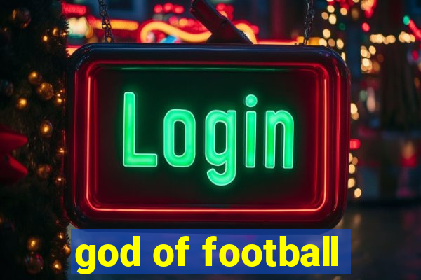 god of football