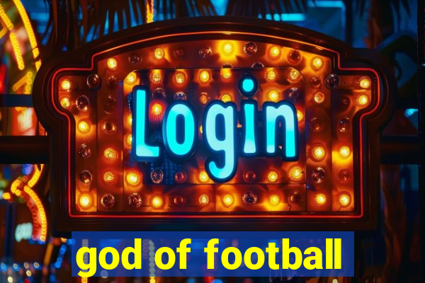 god of football