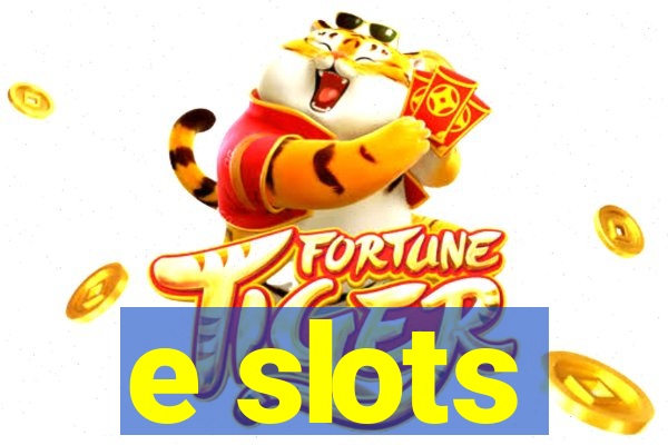 e slots