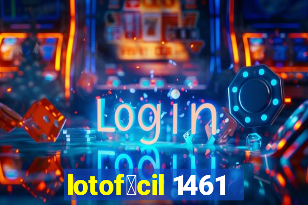 lotof谩cil 1461