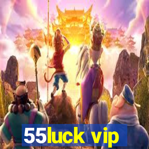 55luck vip