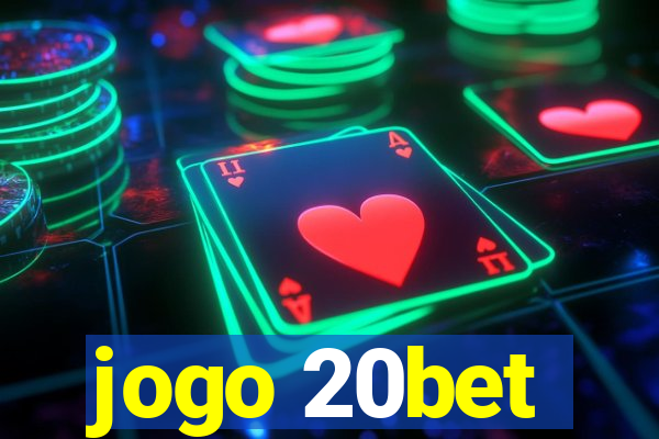 jogo 20bet