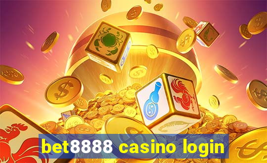 bet8888 casino login