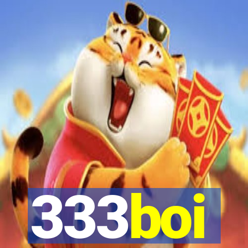 333boi