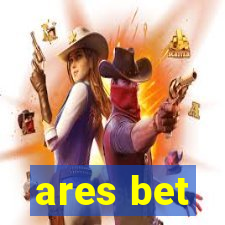 ares bet