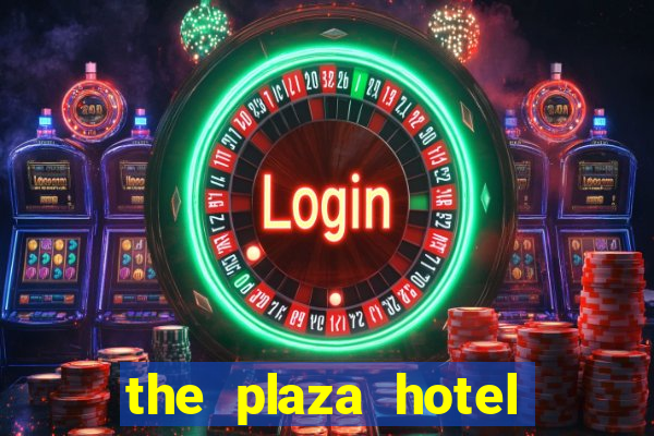 the plaza hotel and casino las vegas nevada