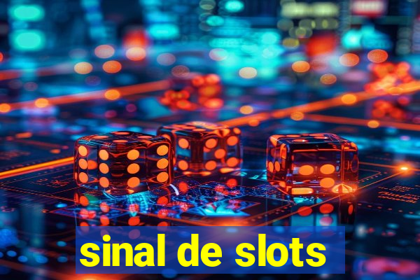 sinal de slots