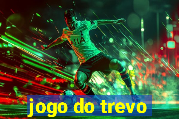 jogo do trevo