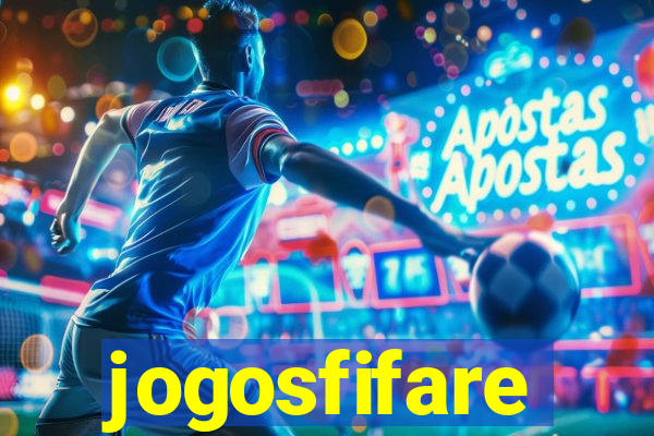 jogosfifare