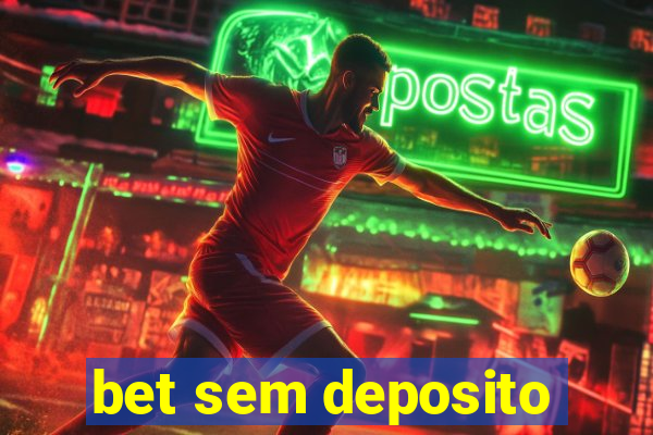 bet sem deposito