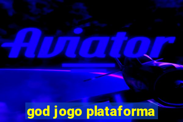 god jogo plataforma