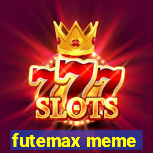 futemax meme