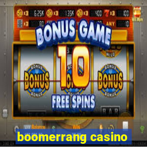 boomerrang casino