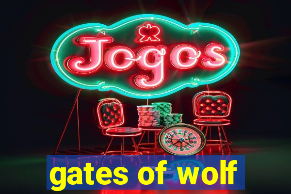 gates of wolf