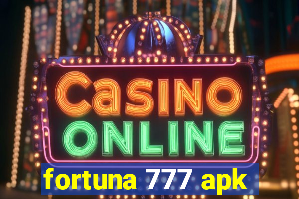 fortuna 777 apk