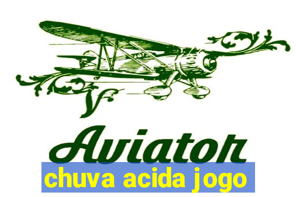 chuva acida jogo