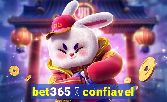 bet365 茅 confiavel