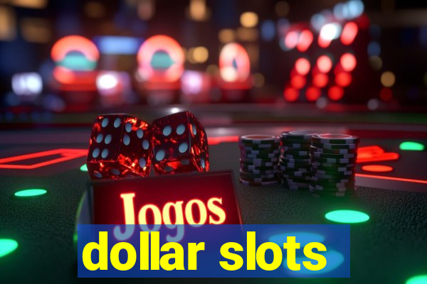 dollar slots