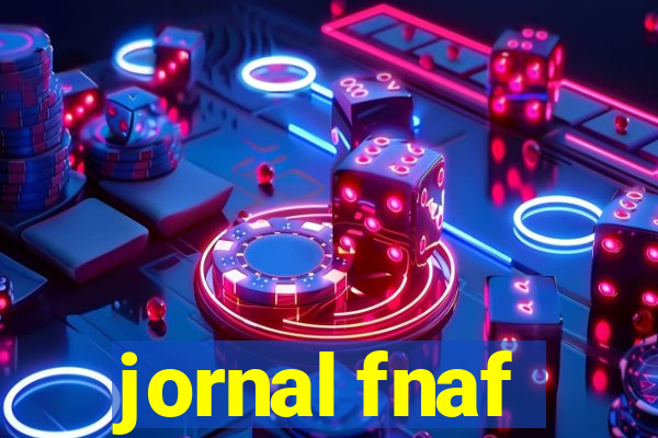 jornal fnaf