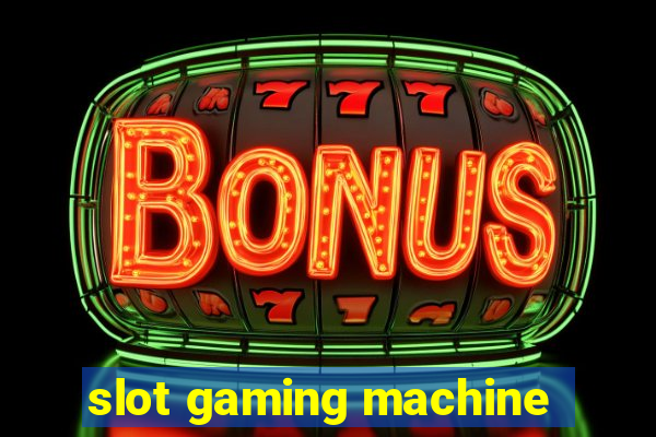 slot gaming machine