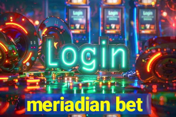 meriadian bet