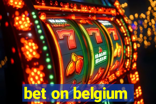 bet on belgium