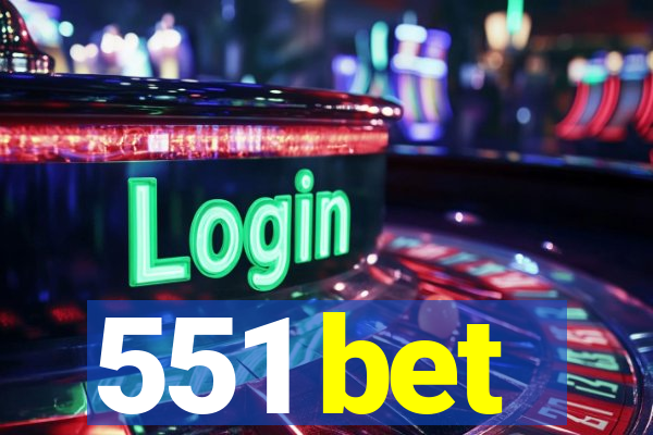 551 bet