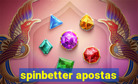 spinbetter apostas