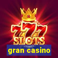 gran casino