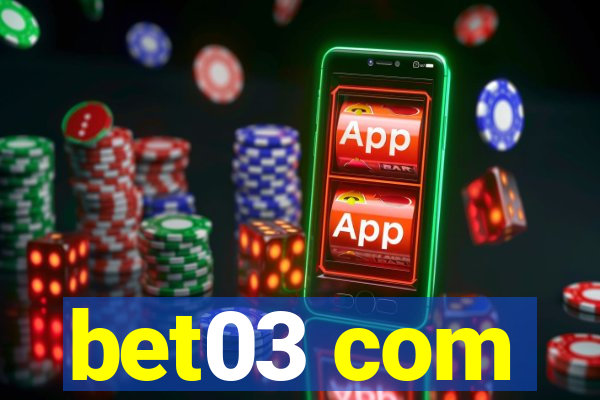 bet03 com