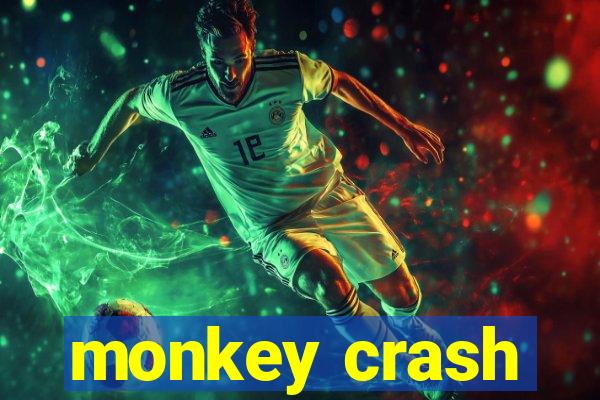 monkey crash