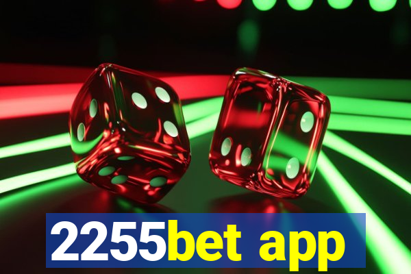 2255bet app