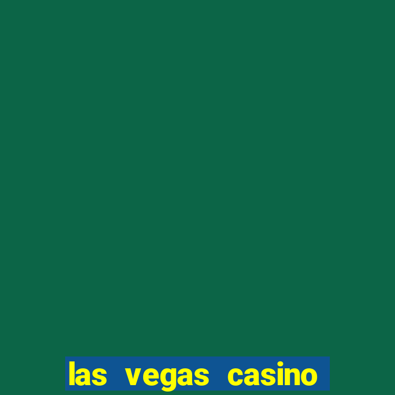 las vegas casino and hotels