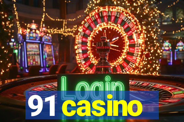 91 casino