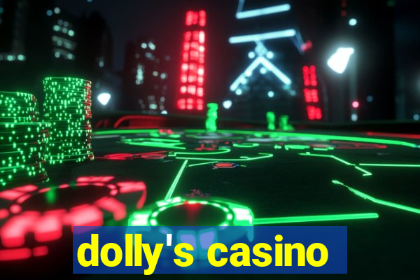 dolly's casino