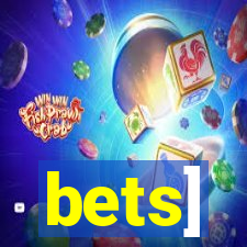 bets]