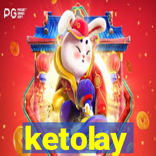 ketolay