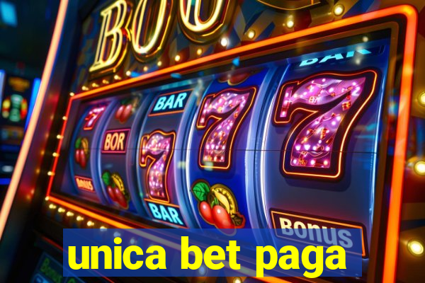 unica bet paga