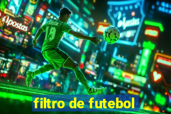 filtro de futebol