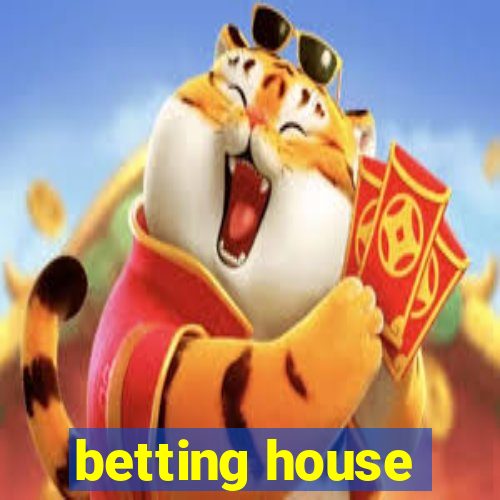 betting house