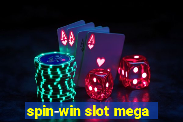 spin-win slot mega