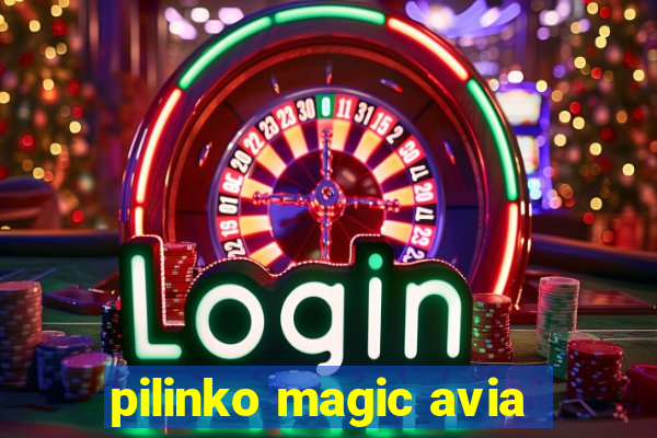 pilinko magic avia