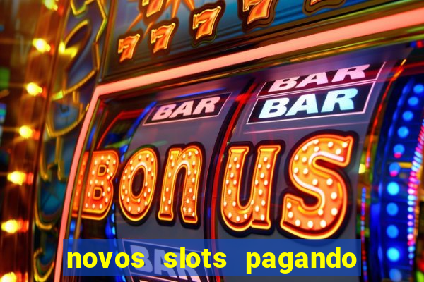 novos slots pagando no cadastro