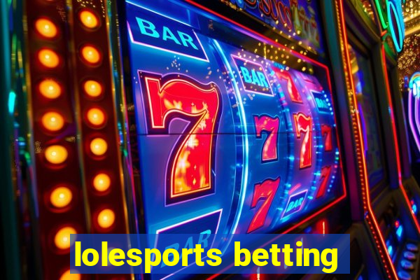 lolesports betting